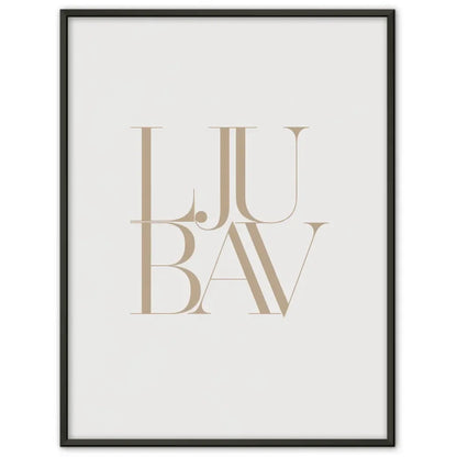 Minimalistischer Poster LJUBAV Liebe in Beige und Weiß für dein Zuhause
