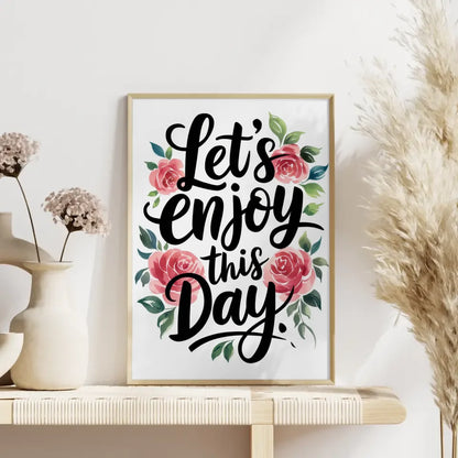 Poster mit Aquarellrosen und Zitat Lasst uns diesen Tag genießen