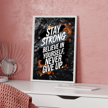 Poster mit motivierendem Zitat bleib stark glauben an dich selbst