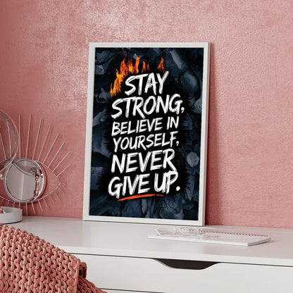 Poster mit motivierendem Zitat bleib stark glauben an dich selbst