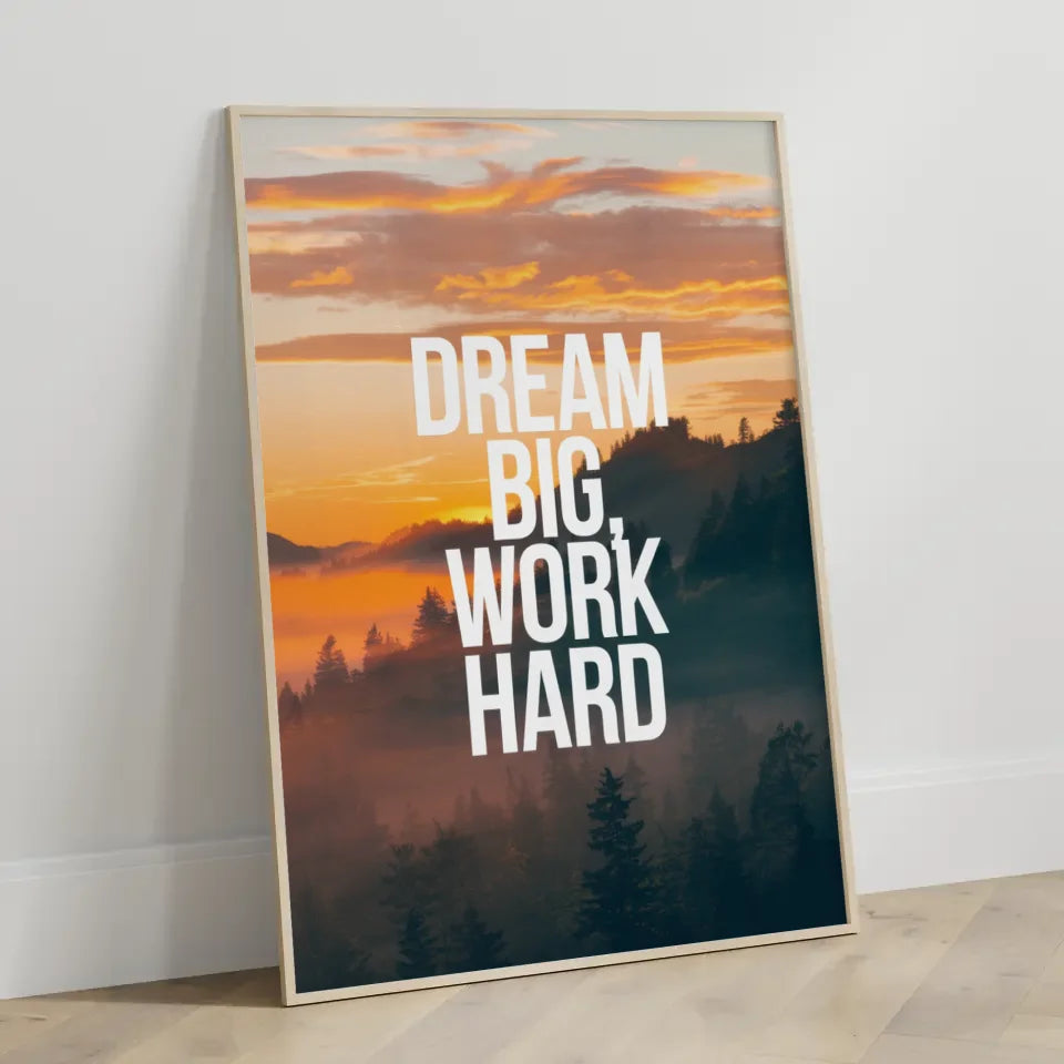 Sonnenaufgang Poster mit Zitat Dream big work hard für Optimismus