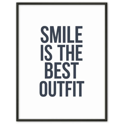 Poster mit Zitat Smile is the best Outfit im minimalistischen Design