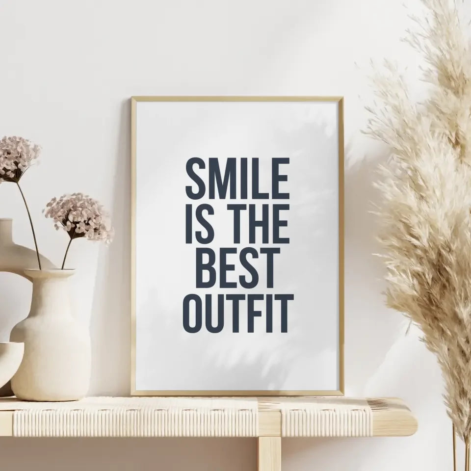 Poster mit Zitat Smile is the best Outfit im minimalistischen Design