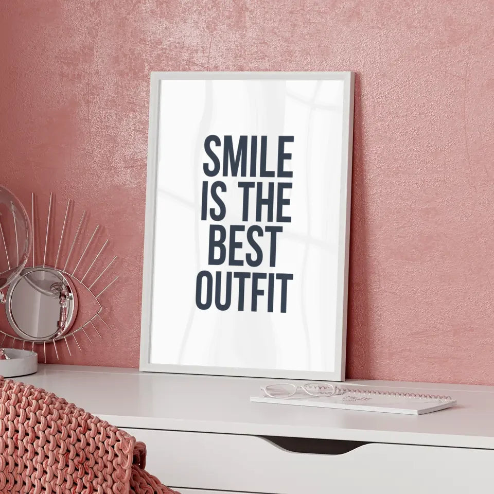 Poster mit Zitat Smile is the best Outfit im minimalistischen Design