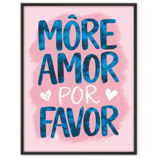 Poster mit Aquarell Illustration MORE AMOR POR FAVOR in Rosa