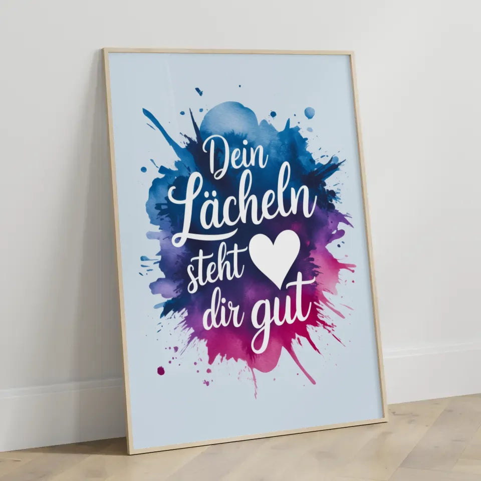 Poster Dein Lächeln steht dir gut Aquarellspritzer in Blau Rosa