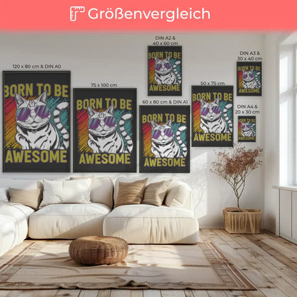 Lustiger Katzenposter mit Sonnenbrille und Born to be Awesome Spruch