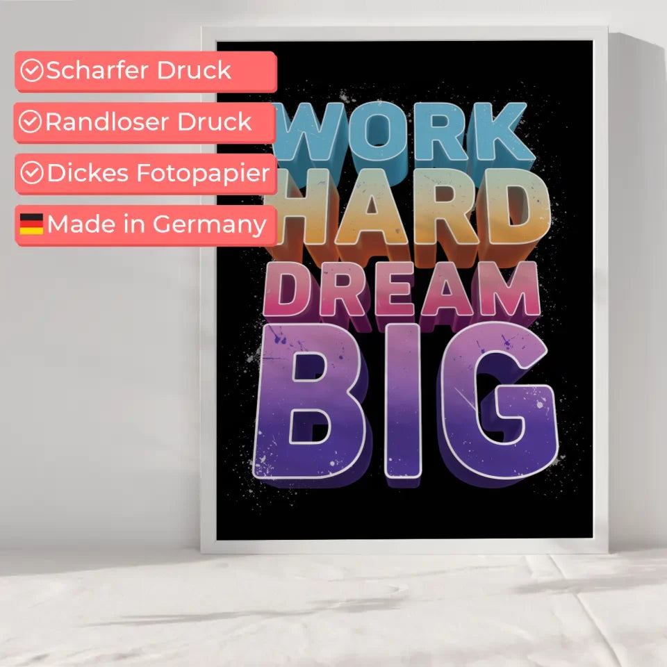 Kreatives Poster mit WORK HARD und DREAM BIG Schriftzug 6