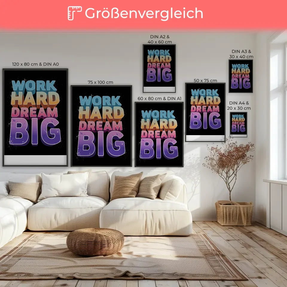 Kreatives Poster mit WORK HARD und DREAM BIG Schriftzug 7