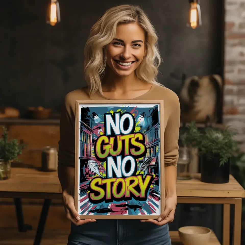 Poster No Guts No Story im Graffiti Stil 2