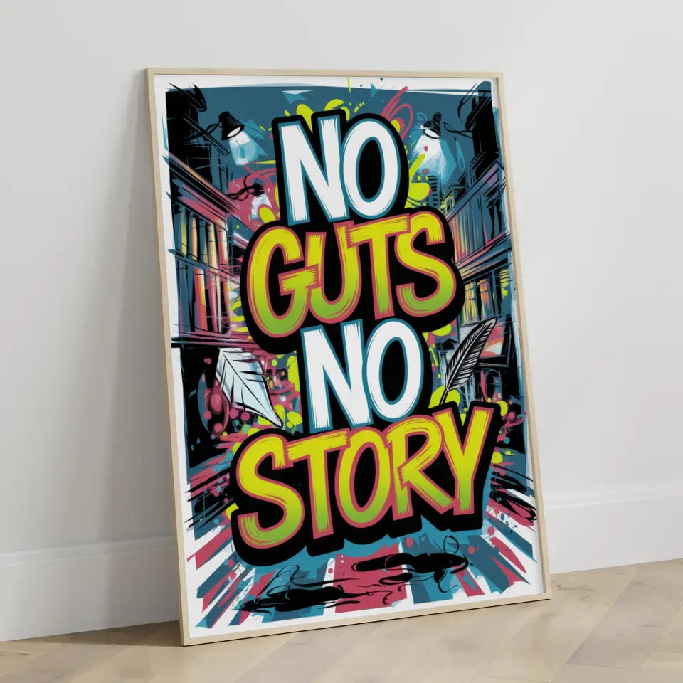 Poster No Guts No Story im Graffiti Stil 3