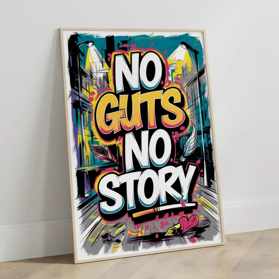 Poster mit Graffiti Typografie No Guts No Story urban chic 3