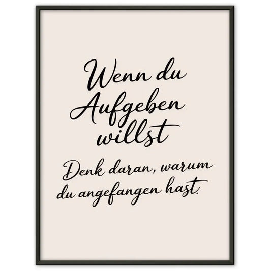 Inspirierendes Poster mit motivierendem Zitat für dein Zuhause 1