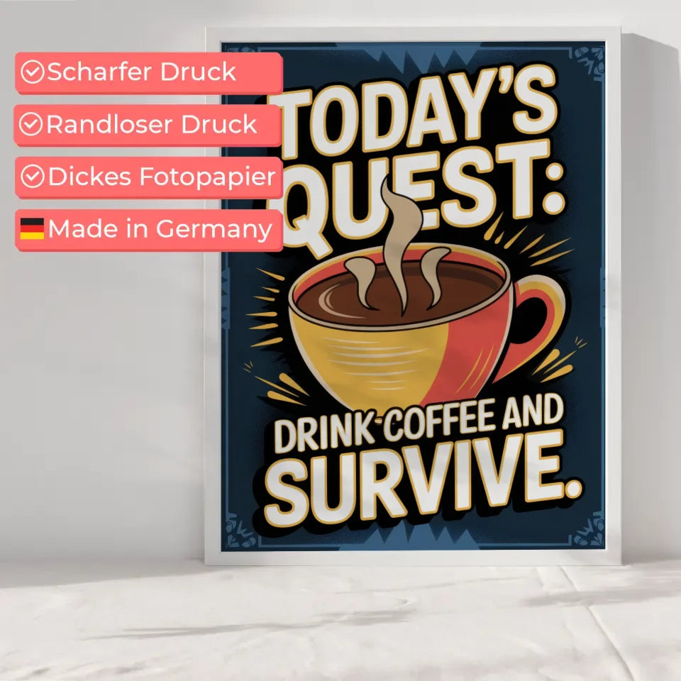 Poster mit Kaffeetasse und Spruch Drink Coffee and Survive 70 x 100 cm