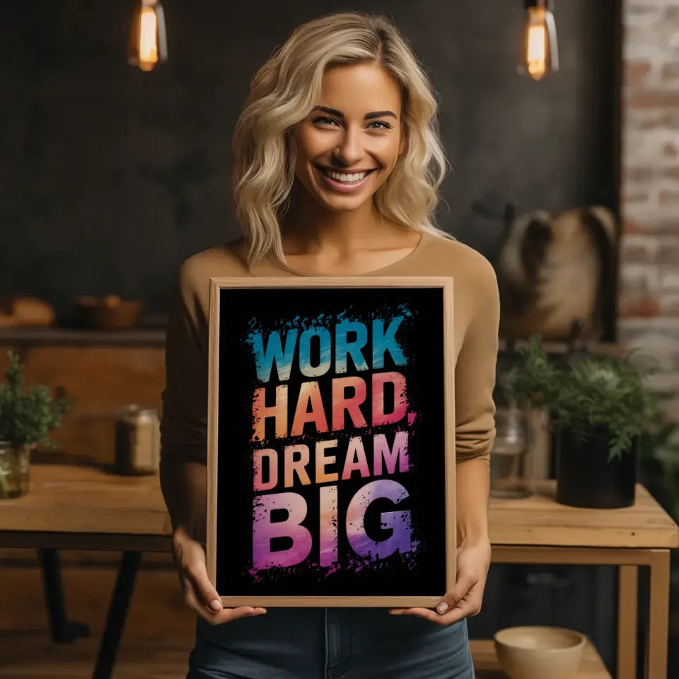 Inspirierendes Poster WORK HARD DREAM BIG mit kreativem Design 2