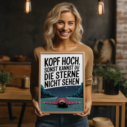 Humorvolles Poster Kopf hoch Sterne sehen 2