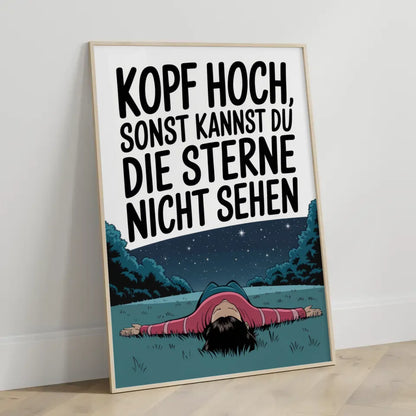 Humorvolles Poster Kopf hoch Sterne sehen 3