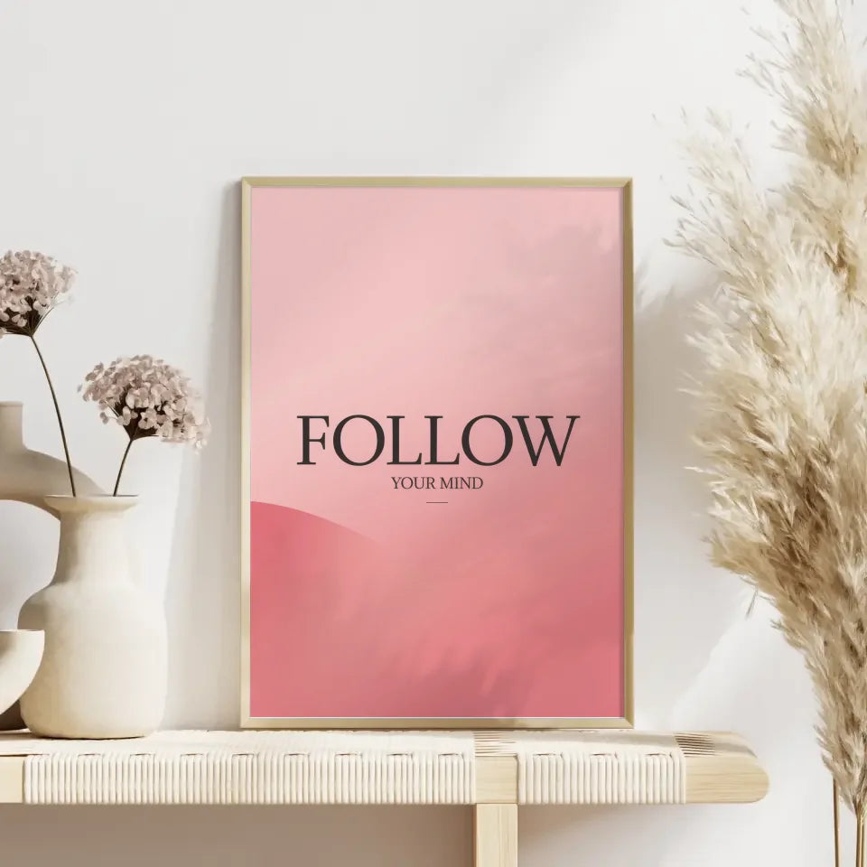 Poster FOLLOW YOUR MIND im minimalistischen Design