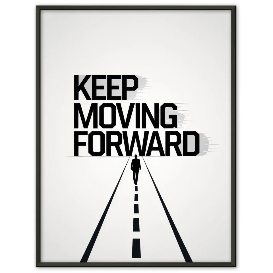 Motivierendes Poster KEEP MOVING FORWARD minimalistisches Design 1