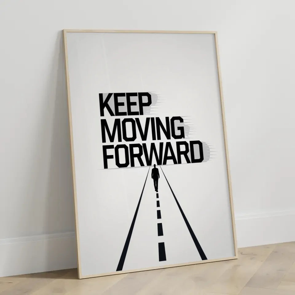 Motivierendes Poster KEEP MOVING FORWARD minimalistisches Design 3