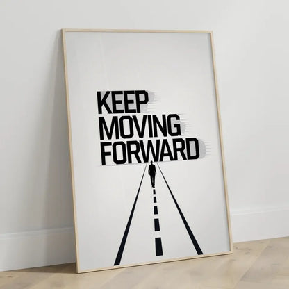 Motivierendes Poster KEEP MOVING FORWARD minimalistisches Design 3