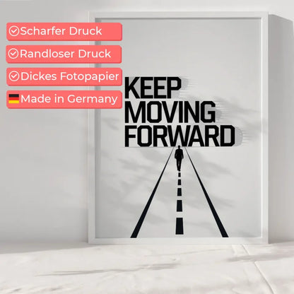 Motivierendes Poster KEEP MOVING FORWARD minimalistisches Design 6