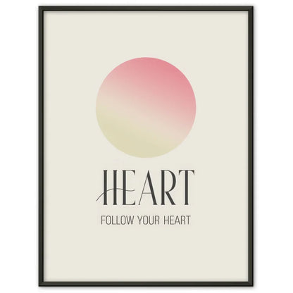 Minimalistische Poster Heart mit Farbverlauf und Inspiriertem Spruch 1