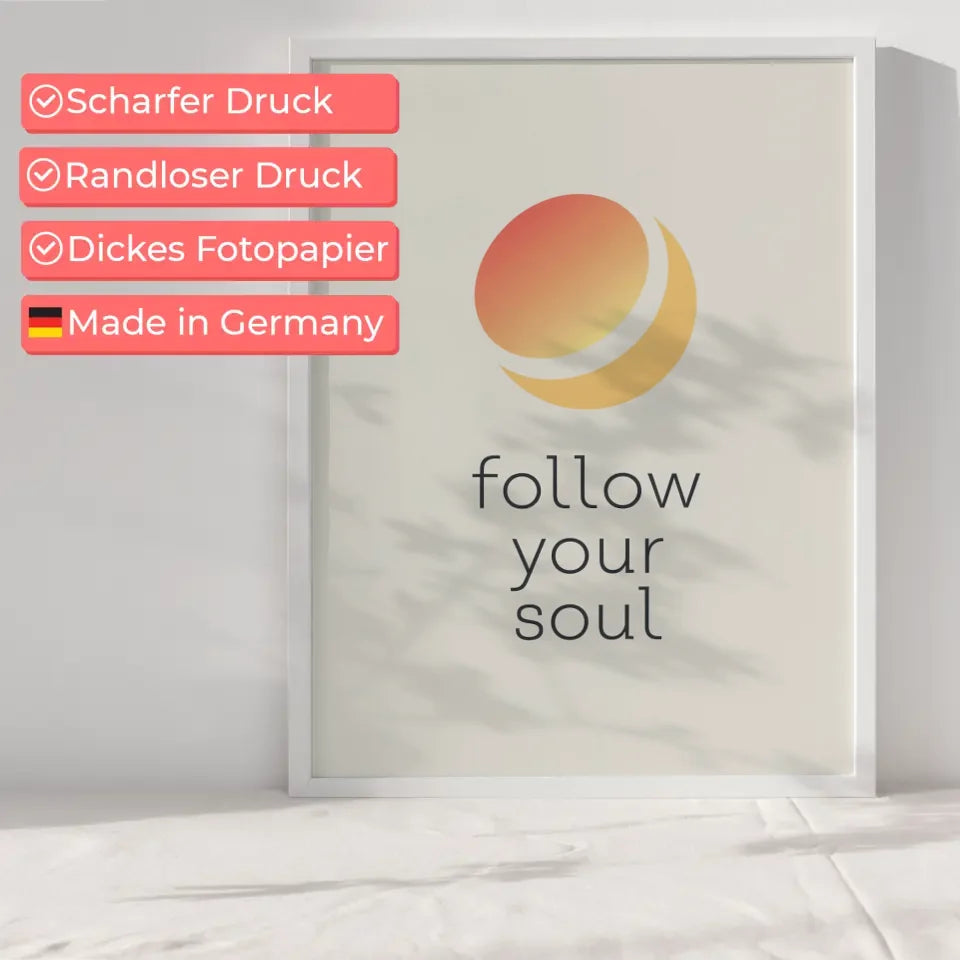 Poster mit Farbverlauf und FOLLOW YOUR SOUL Design 6