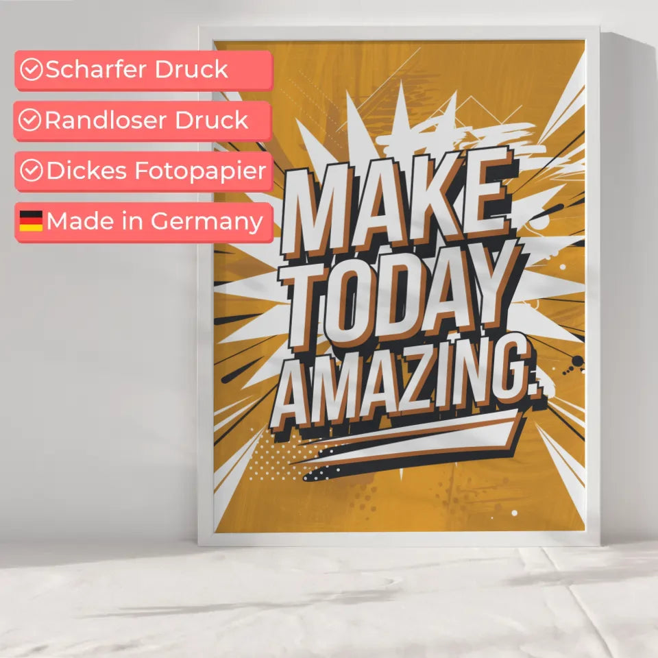 Motivationsposter Make Today Amazing für dein Zuhause 6