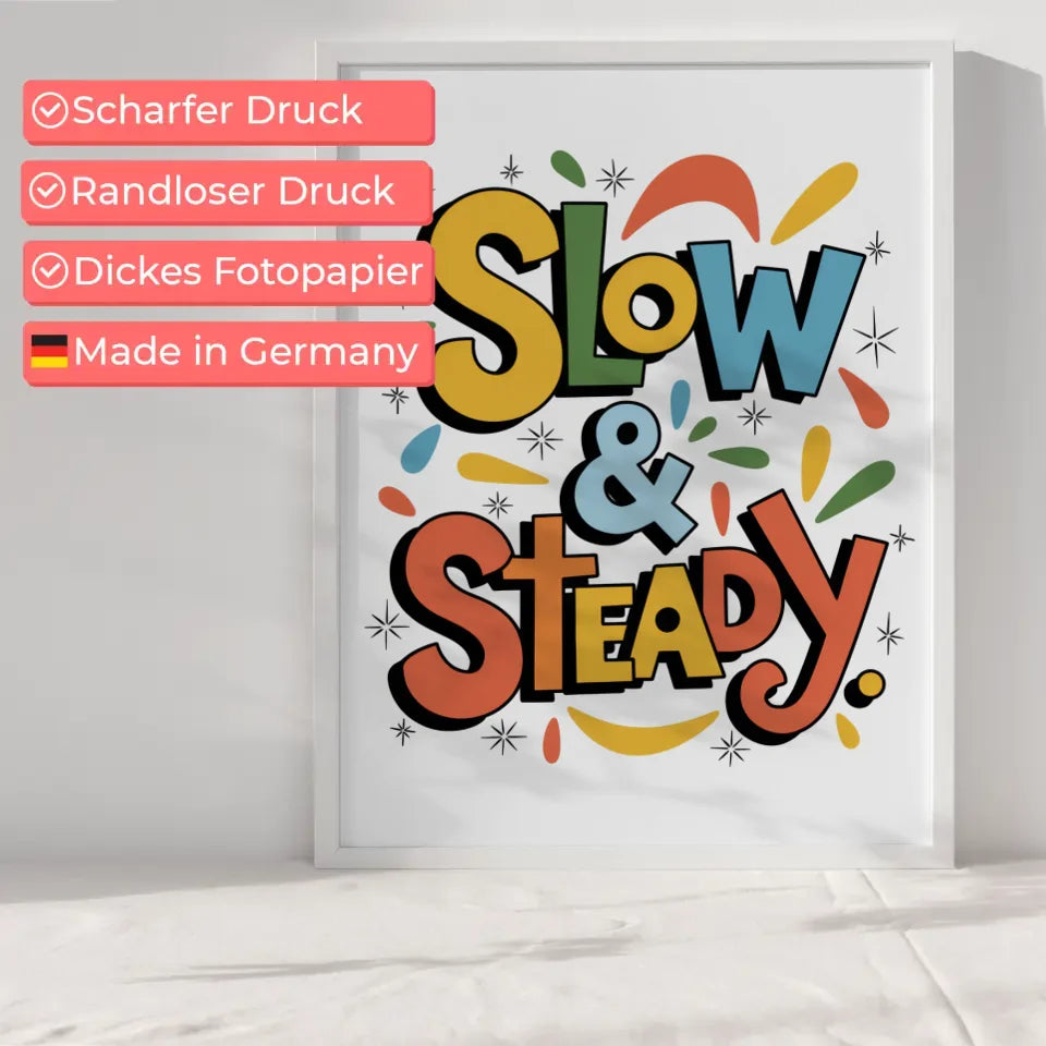 Poster mit typografischem Design Slow und Steady Kunstwerk