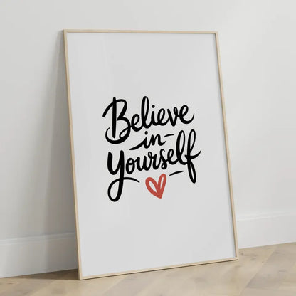 Minimalistisches Poster Glaube an dich selbst in schwarz und weiß 3