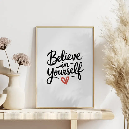 Minimalistisches Poster Glaube an dich selbst in schwarz und weiß 4