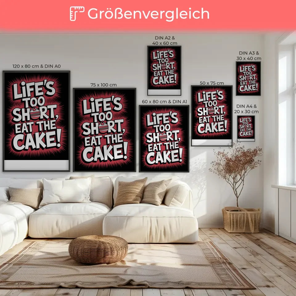 Poster mit humorvollem Spruch Leben ist zu kurz iss den Kuchen Design