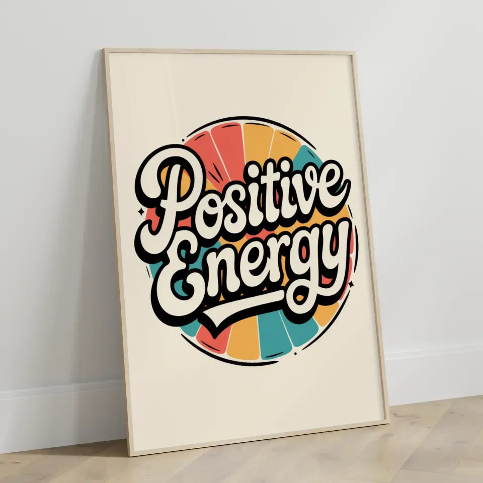 Poster Positive Energy inspirierend und bunt