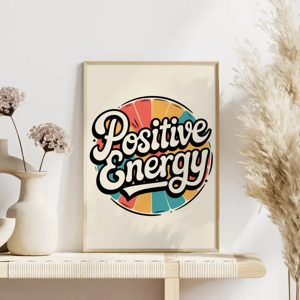 Poster Positive Energy inspirierend und bunt