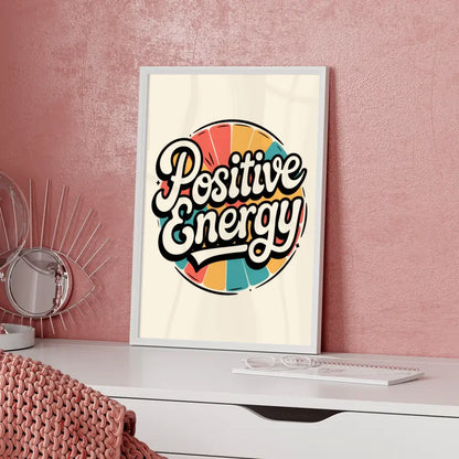 Poster Positive Energy inspirierend und bunt