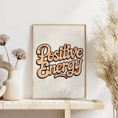 Poster Positive Energy Vintage Lebendig und Motiviert