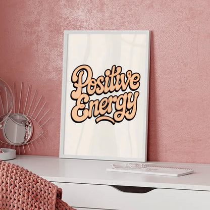 Poster Positive Energy Vintage Lebendig und Motiviert