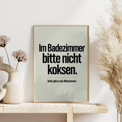 Poster mit witzigem Spruch für Badezimmer Gestaltung und Humor