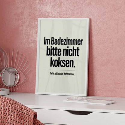 Poster mit witzigem Spruch für Badezimmer Gestaltung und Humor