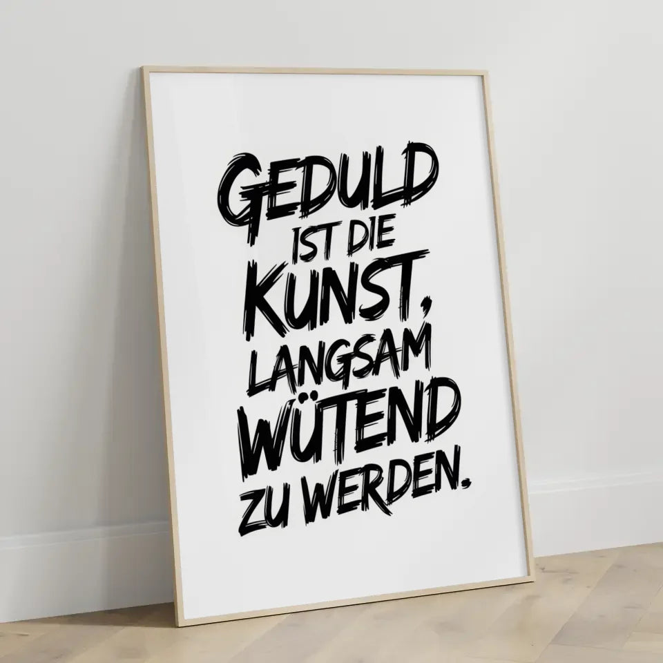 Poster mit Zitat Geduld in schwarzer Pinselstrichschrift