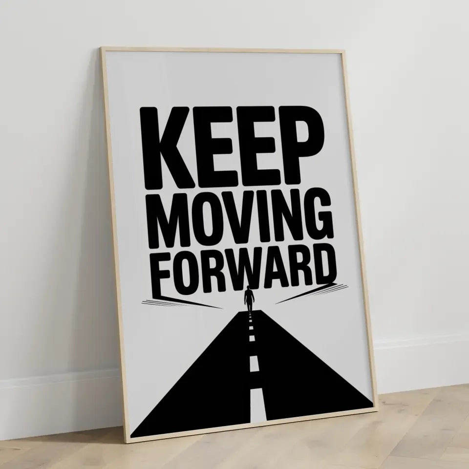Minimalistisches Motivationsposter KEEP MOVING FORWARD Design 3