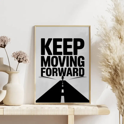 Minimalistisches Motivationsposter KEEP MOVING FORWARD Design 4