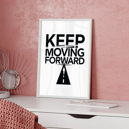 Minimalistischer Poster KEEP MOVING FORWARD für Motivation und Energie 5