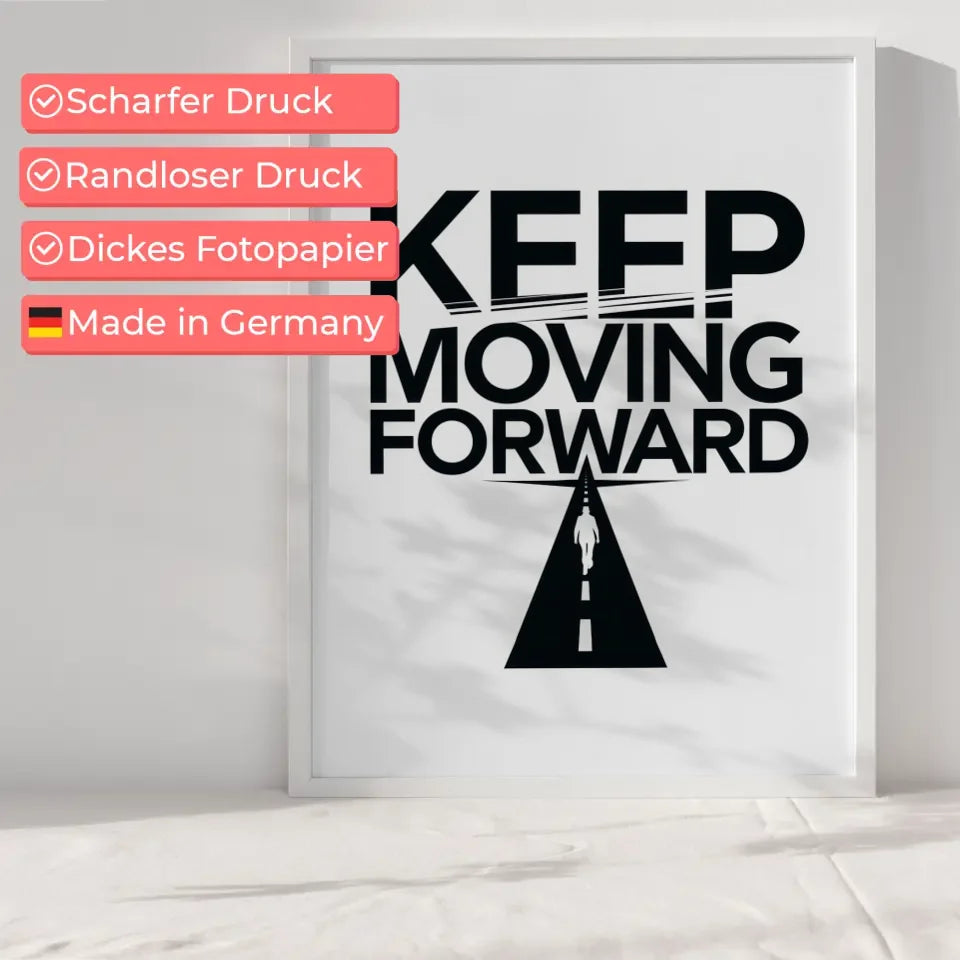 Minimalistischer Poster KEEP MOVING FORWARD für Motivation und Energie 6