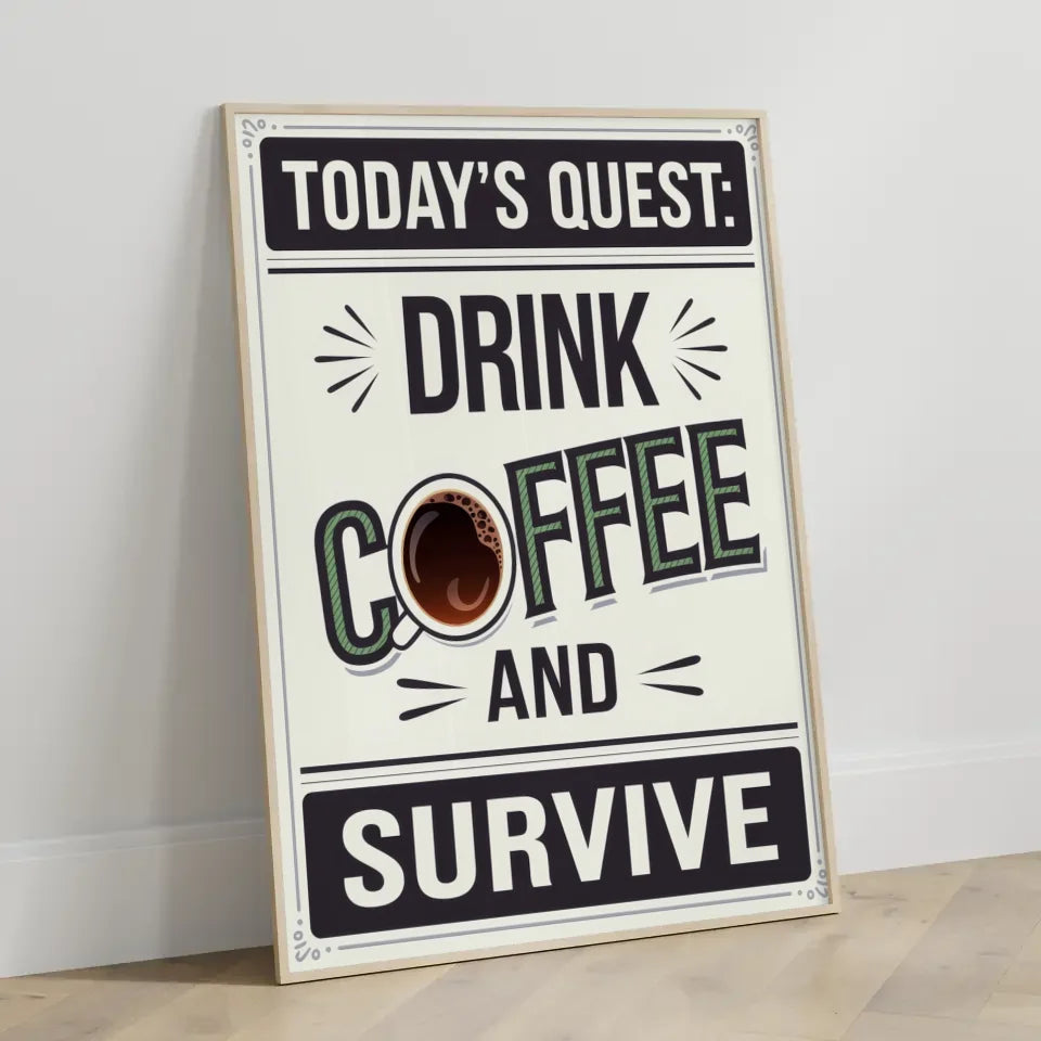 Kaffee Poster mit humorvollem Design für Begeisterte 3