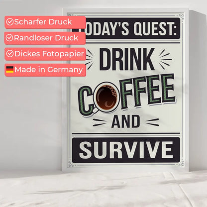 Kaffee Poster mit humorvollem Design für Begeisterte 6