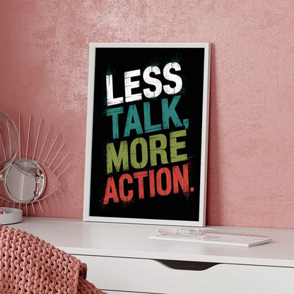 Inspirierendes Poster mit Motivationszitat Weniger reden mehr Action 5