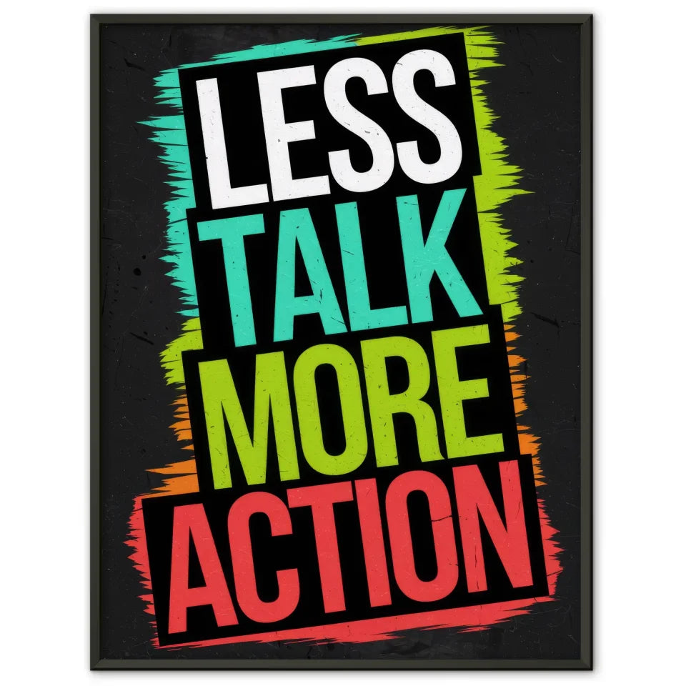 Poster mit Motivationszitat Weniger reden mehr Action in kräftigen Farben 1
