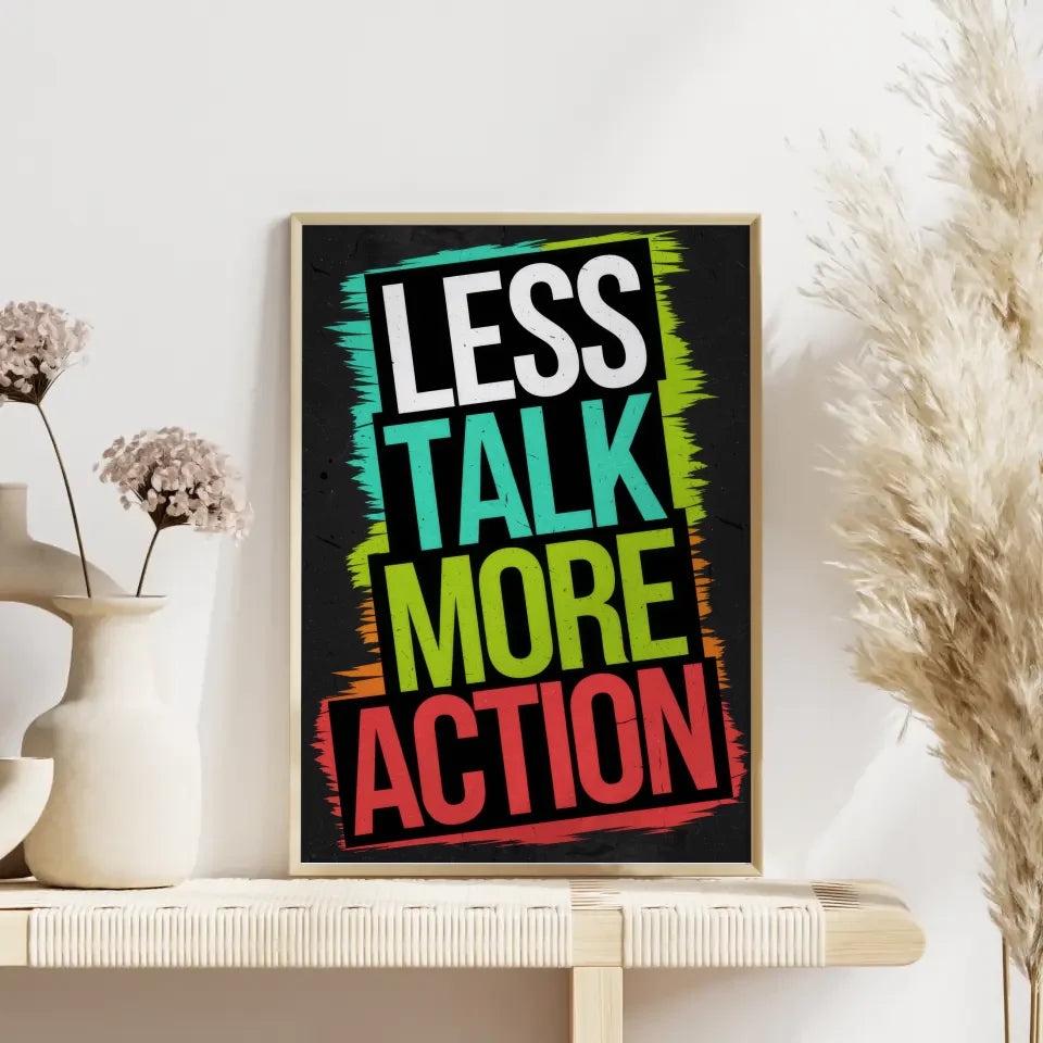 Poster mit Motivationszitat Weniger reden mehr Action in kräftigen Farben 4